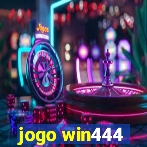 jogo win444